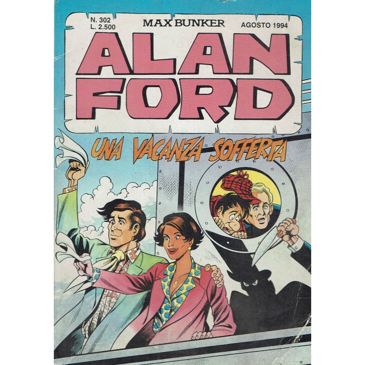 Alan Ford n. 302 una vacanza sofferta di Max Bunker ed. Corno