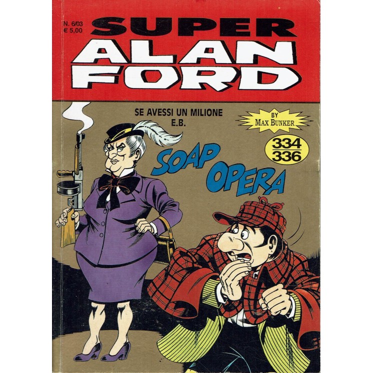 Super Alan Ford Oro n.112 6/03 di Max Bunker ed. Max Bunker Press BO10