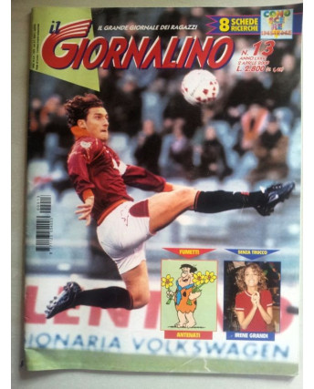 Il Giornalino anno LXXVI n. 13 - 2 aprile 2000 * FRANCESCO TOTTI * ed. San Paolo