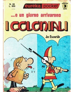 Eureka Pocket 28 : i coloniali di Joe Escourido ed. Corno BO09