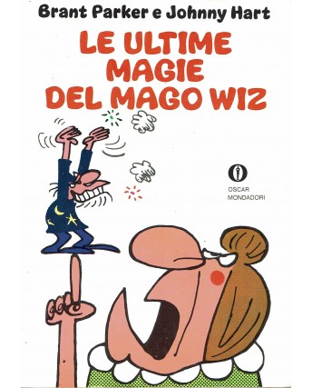 Oscar Mondadori n.1345 le ultime magie del mago Wiz di Parker e Hart BO07