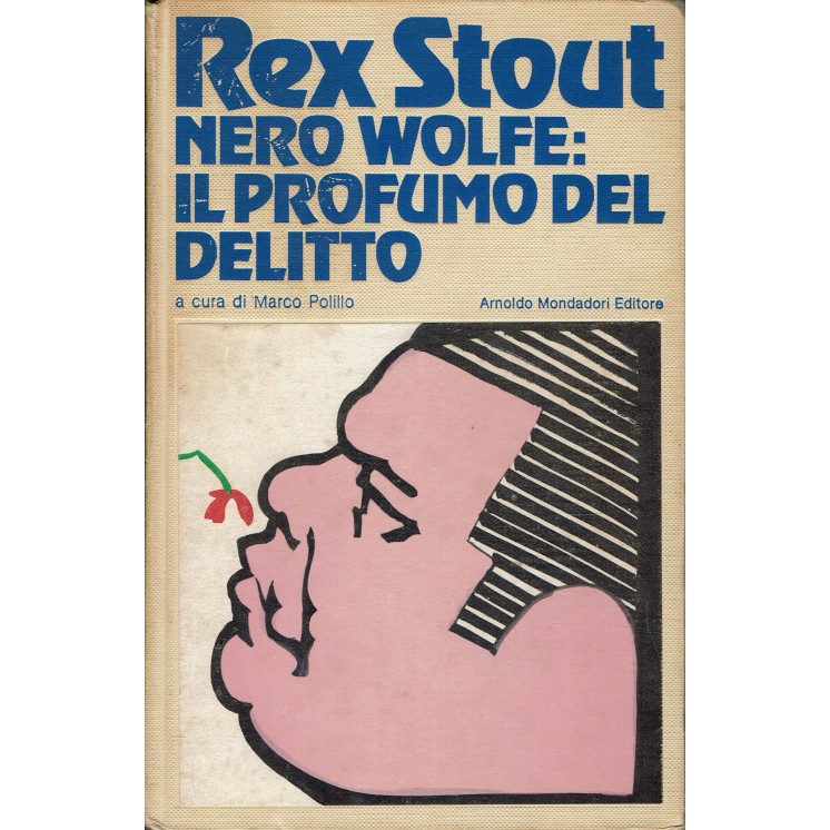 Rex Stout : Nero Wolfe il profumo del delitto ed. Omnibus Mondadori A82