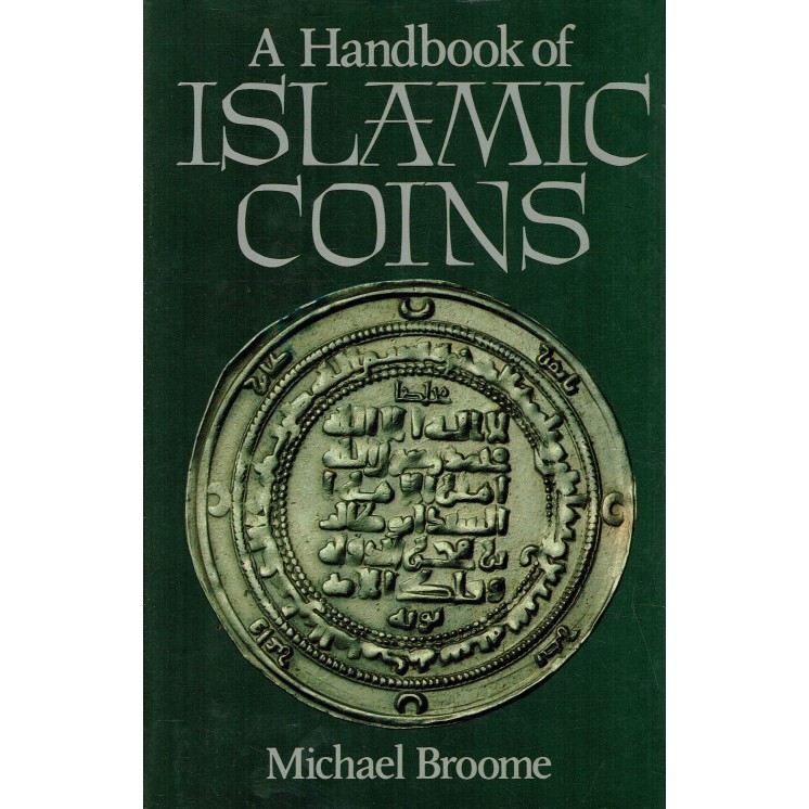 Micheal Broome : A handbook of islamic coins in LINGUA ORIGINALE ed. Seaby A33