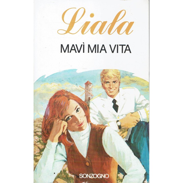 Liala : Mavi' mia vita ed. Sonzogno A87