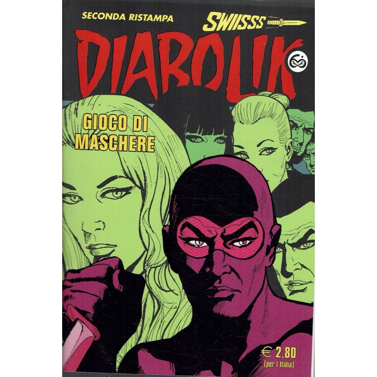 Diabolik Swiisss  336 giochi di maschere ed. Astorina