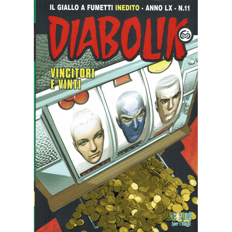 Diabolik Anno LX n.11 vincitori e vinti ed. Astorina
