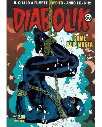 Diabolik Anno LX n.12 come per magia ed. Astorina