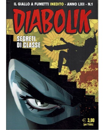 Diabolik Anno LXII n. 1 secreti di classe ed. Astorina