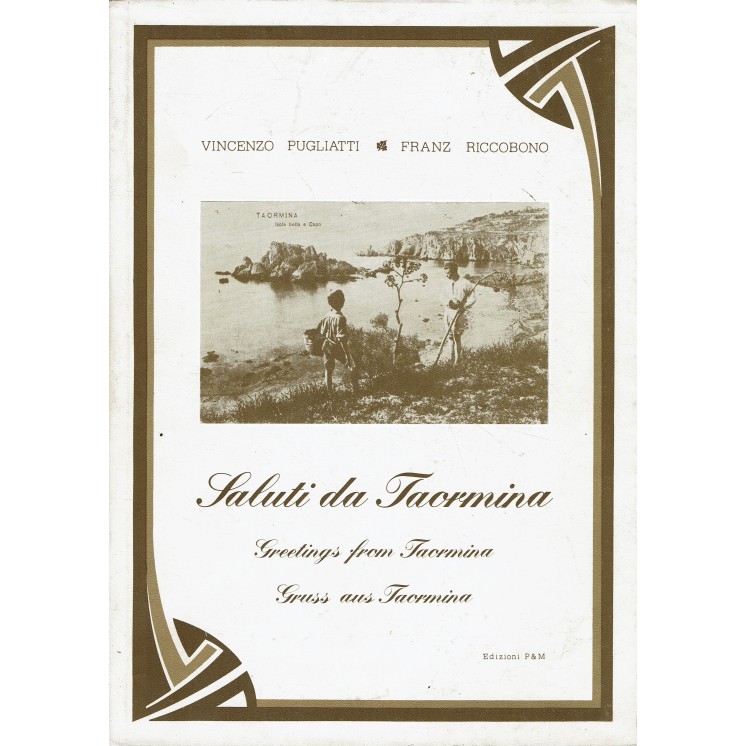 Pugliatti Riccobono : saluti da Taormina ed. P M FF17
