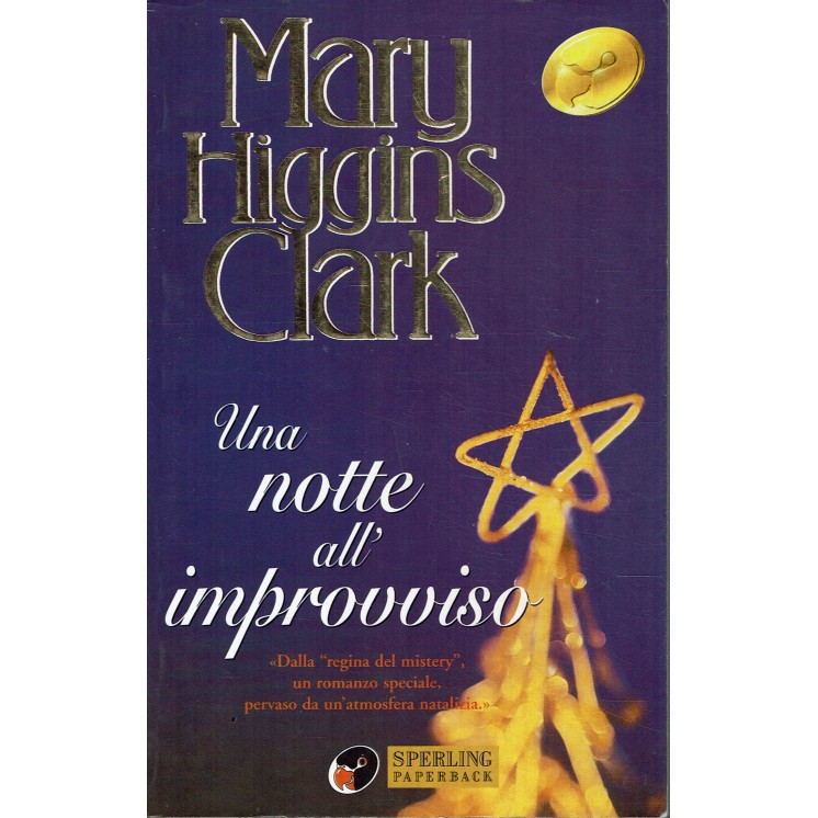 Mary Higgins Clark : una notte all'improvviso ed. Sperling A54