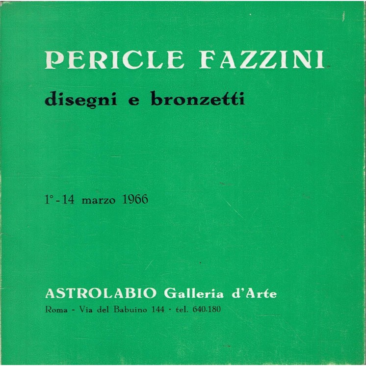 Pericle Fazzini disegni e bozzetti 1 14 marzo 1966 ed. Astrolabio FF17