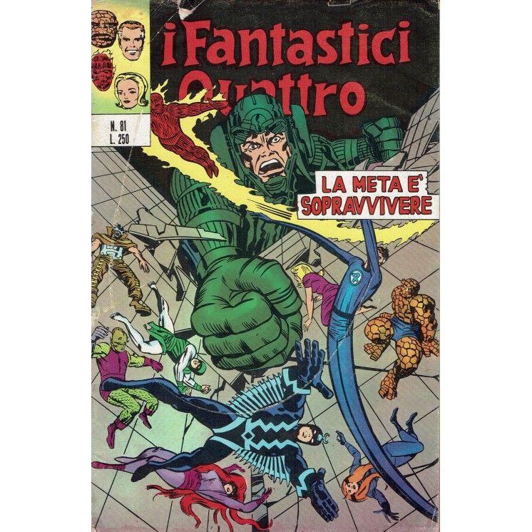 I FANTASTICI QUATTRO n. 81 LA META E' SOPRAVVIVERE DI RESA ed. Corno