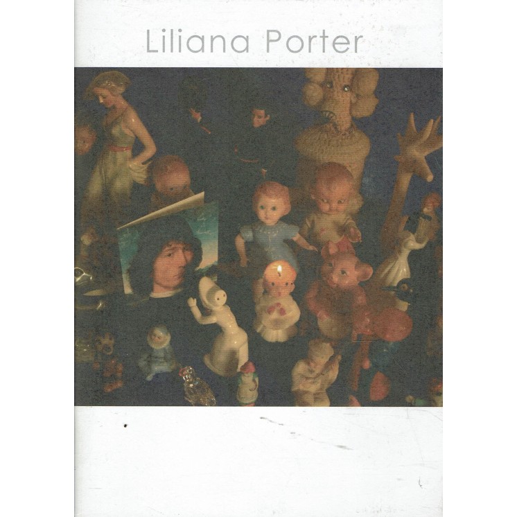 Catalogo Mostra Personale di Liliana Porter 2007 FOTOGR ed. Valentina Bonomo A63