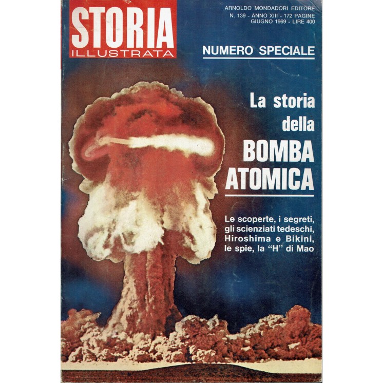 Storia Illustrata 139 giu 1969 Speciale La storia della bomba atomica FF00