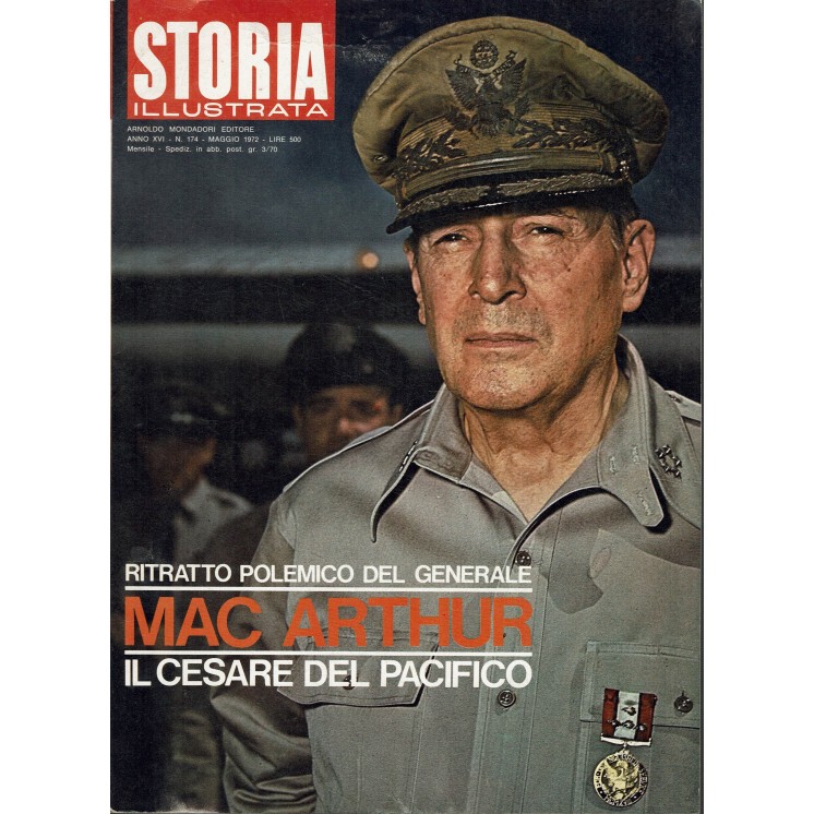 Storia Illustrata 174 mag 1972 Mac Arthur il Cesare del Pacifico FF15