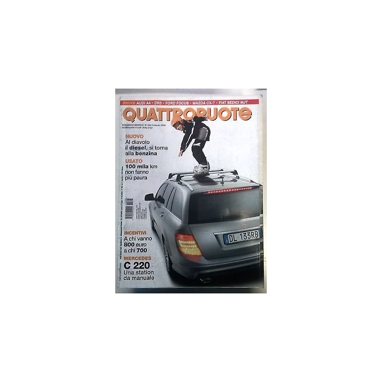 Quattroruote n. 628 Febbraio 2008: Mercedes C 22 Incentivi Nuovo Usato ed. Domus