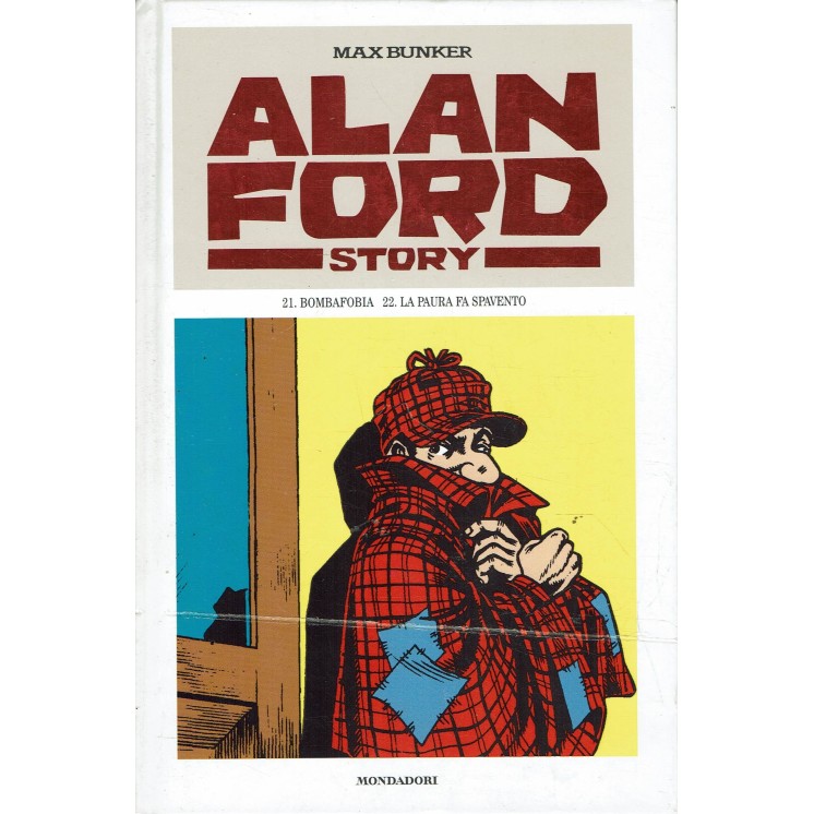 Alan Ford Story n.11bombafobia di Magnus e Bunker ed.Mondadori BO07