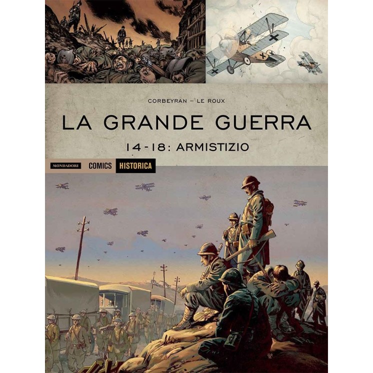 Historica 73 la grande guerra 4 di Corbeyran ed. Mondadori Comics