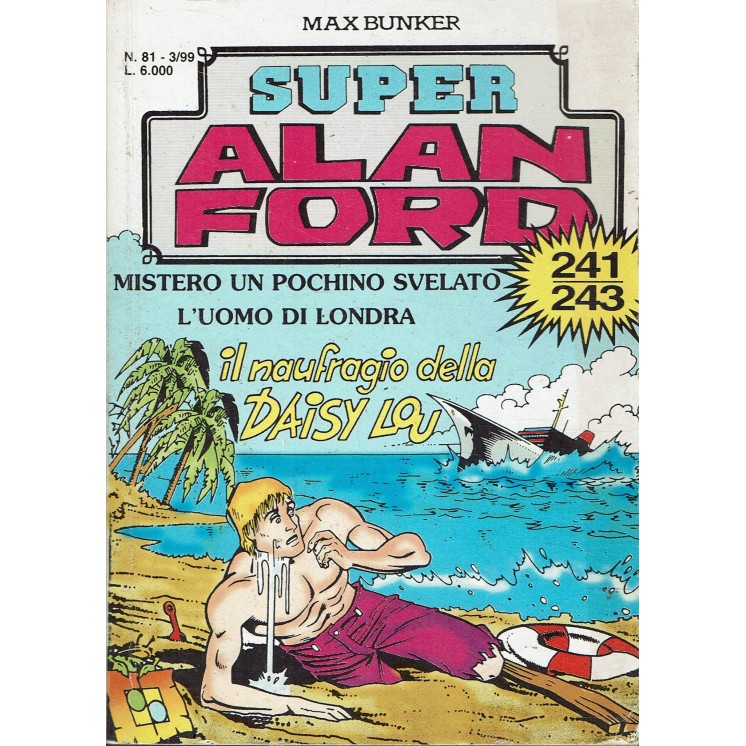 Super Alan Ford bianca n. 81 241/243 di Max Bunker ed. Max Bunker Press BO10