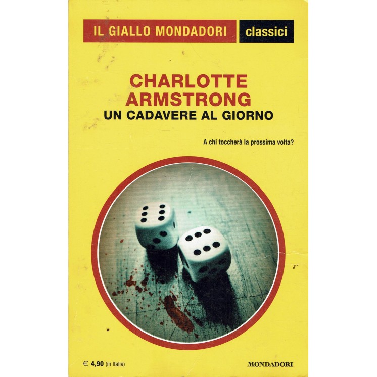 Giallo Mondadori 1308 C. Armstrong : Un cadavere al giorno ed. Mondadori A07