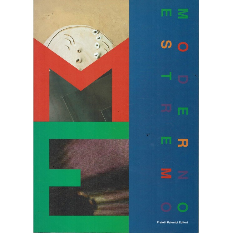 Catalogo Mostra Moderno Estremo Palazzo Vitali Rende 1999 ed. FlliPalombi A05