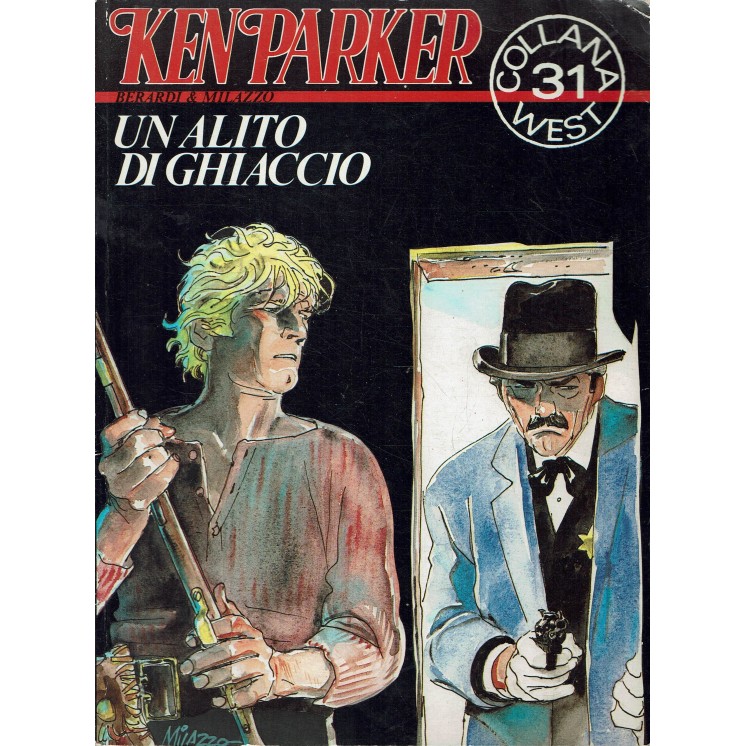 Collana West 31 Ken Parker alito di ghiaccio di Berardi ed. Isola Trovata FU17