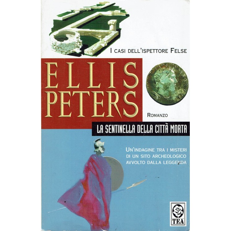 Ellis Peters : la sentinella della città morta ed. TEA A45