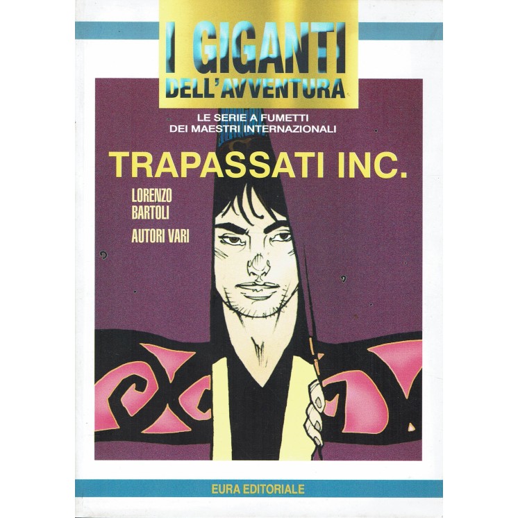 I giganti dell'avventura  72 Trapassati INC/2 di Bartoli ed.Eura FU13