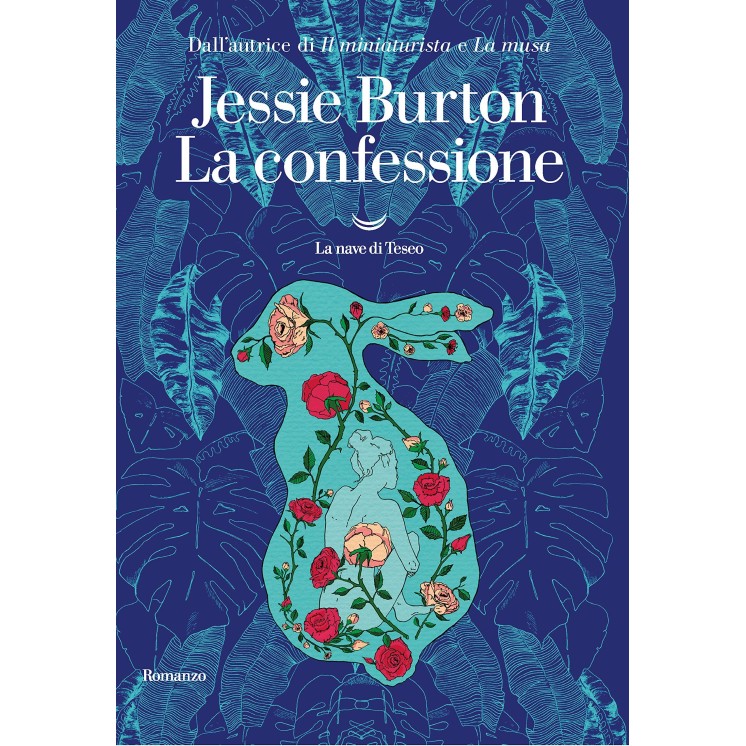 Jessie Burton : la confessione ed. La nave di Teseo NUOVO B35
