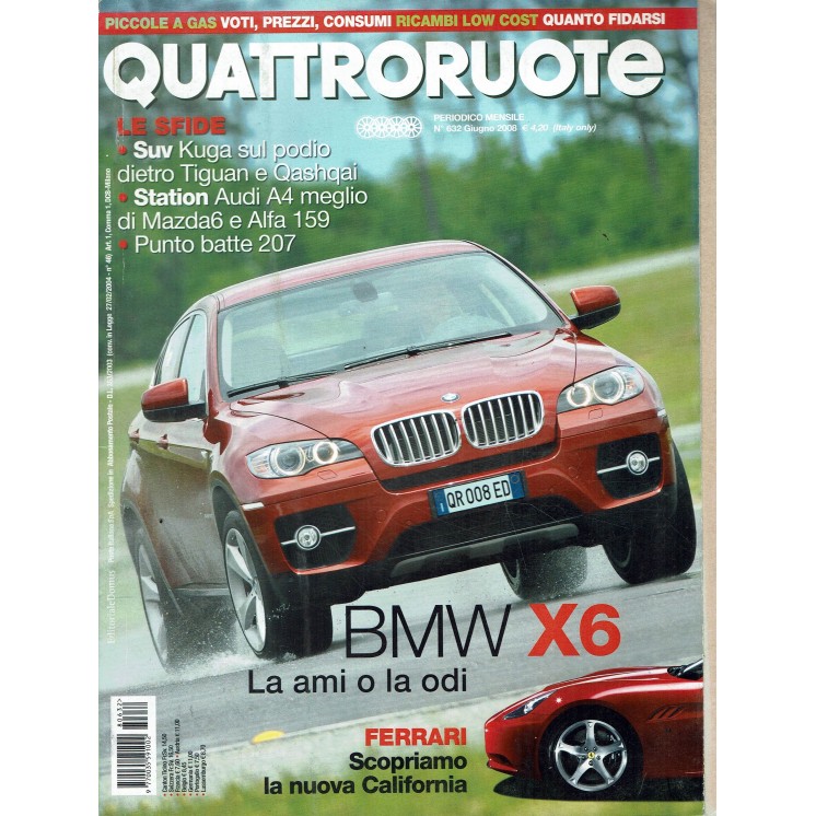 Quattroruote n. 632 Giugno 2008 BMW X6 , Ferrari California ed. Domus