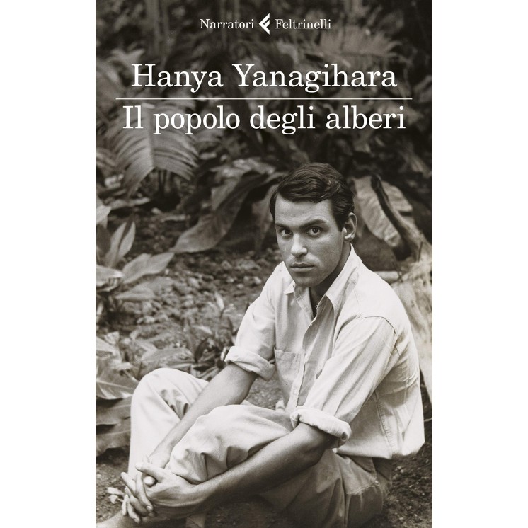 Hanya Yanagihara : il popolo degli alberi ed. Feltrinelli NUOVO B41