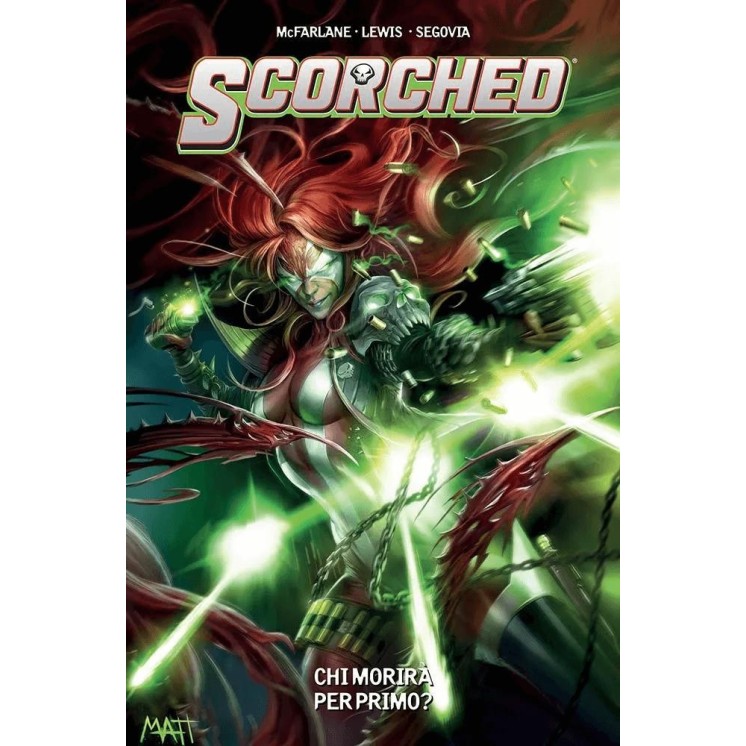Scorched chi morira' per primo ? ed.Panini FU32