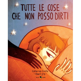 Caterina Costa : tutte le cose che non posso dirti ed. Becco Giallo FU32