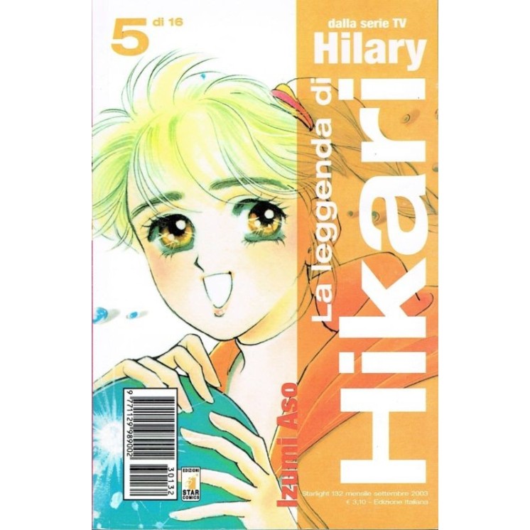 La Leggenda di Hikari n. 5 di Izumi Aso ed. Star Comics