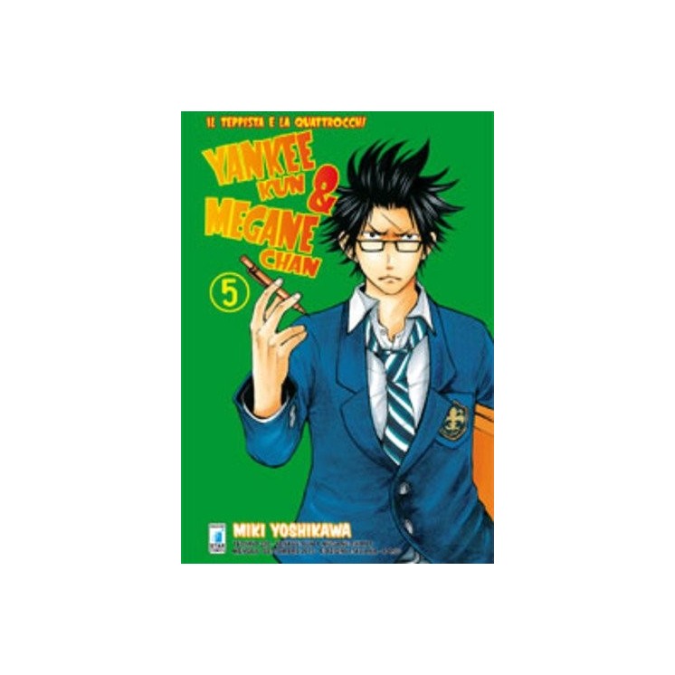 YANKEE KUN & MEGANE CHAN ( il teppista e la quattrocchi) n. 5 ed.STAR COMICS