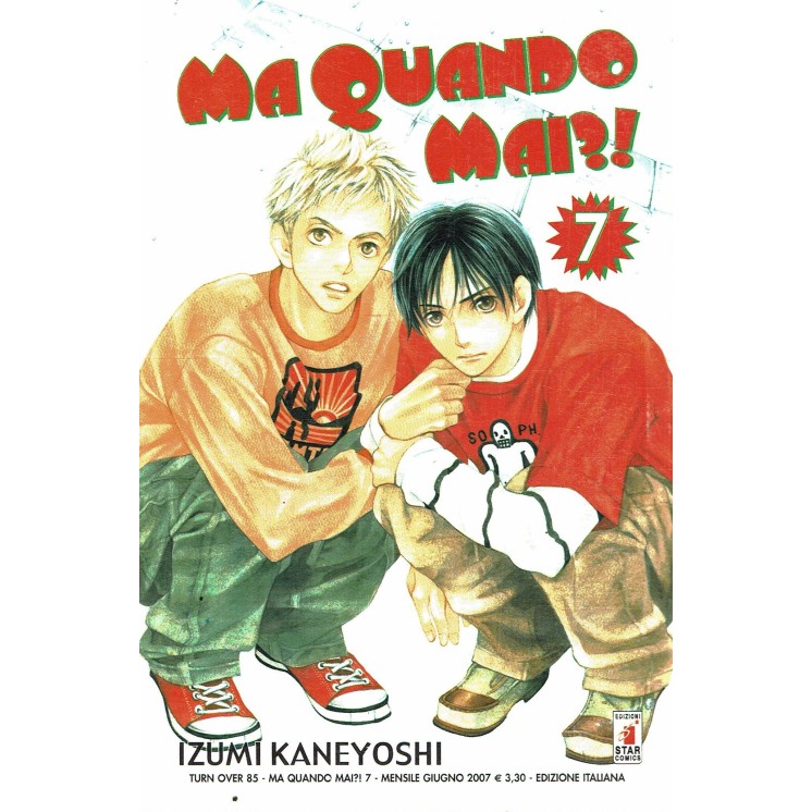 Ma quando mai 7 di Izumi Kaneyoshi ed. Star Comics