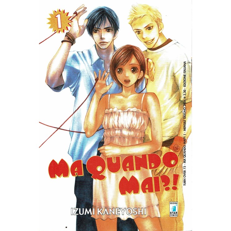 Ma quando mai 1 di Izumi Kaneyoshi ed. Star Comics