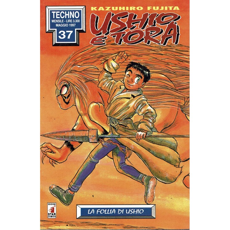 Ushio e Tora n. 5 la follia di Ushio di Kazuhiro Fujita ed. Star Comics