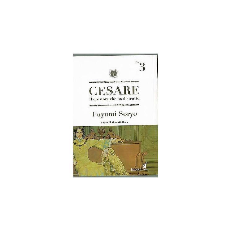 Cesare n. 3 di Fuyumi Soryo ed. Star Comics