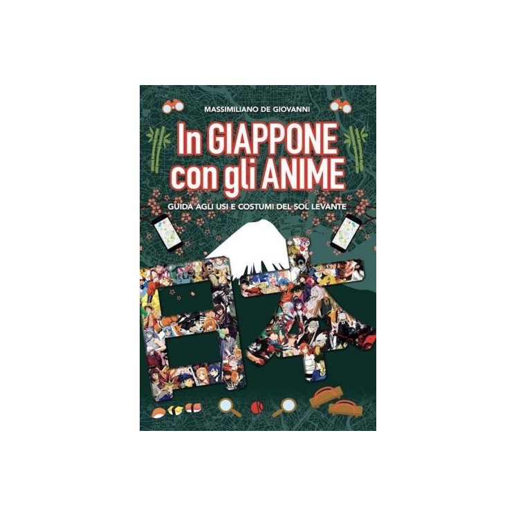 Il giappone con gli anime di De Giovanni NUOVO ed. Kappa FU28