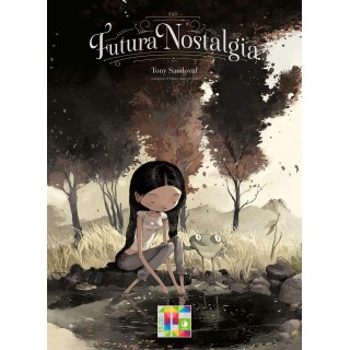 Futura nostalgia di Tony Sandoval NUOVO ed. Tunue FU19