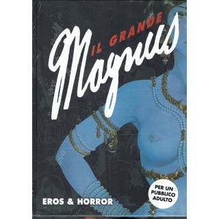 Il grande Magnus   8 : eros e horror di Magnus NUOVO ed. Gazzetta FU36