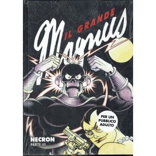 Il grande Magnus  18 : Necron parte III Magnus NUOVO ed. Gazzetta FU36