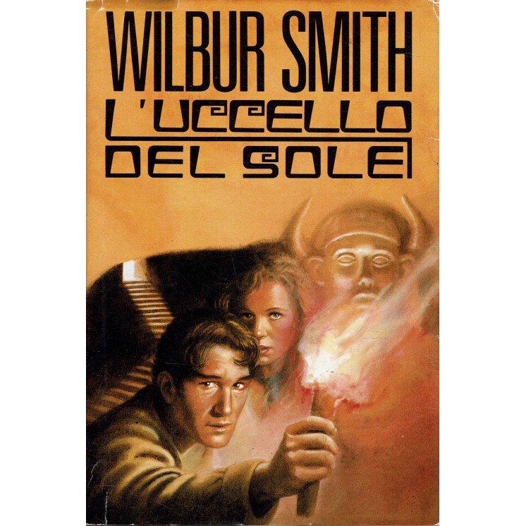 Wilbur Smith : l'uccello del sole ed. CDE A79