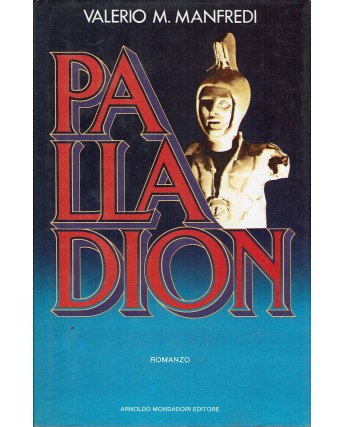 Valerio Manfredi : Palladion prima ed. Mondadori A68