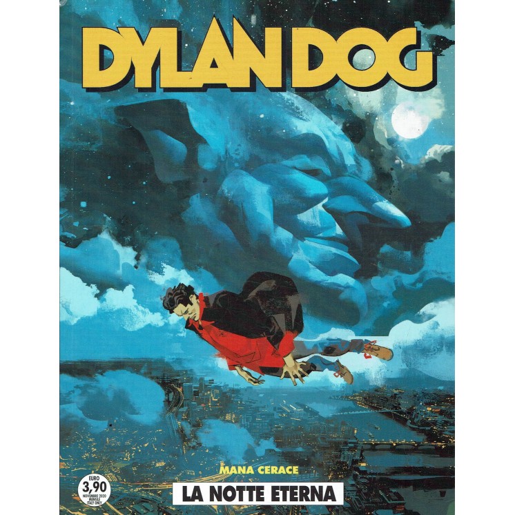 Dylan Dog n.410 Mana Cerace la notte eterna di Cavenago USATO ed. Bonelli