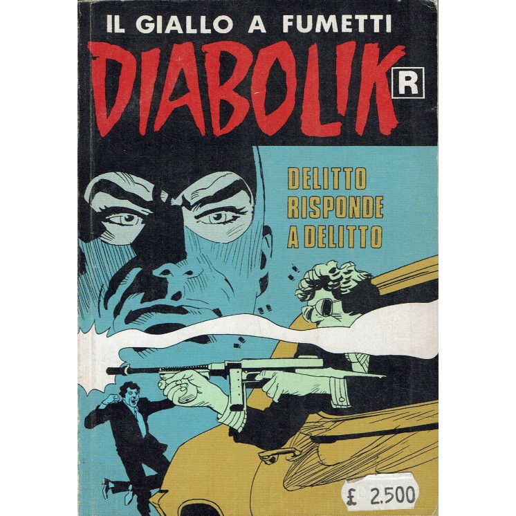 Diabolik R costa bianca n. 425 delitto risponde a delitto ed. Astorina