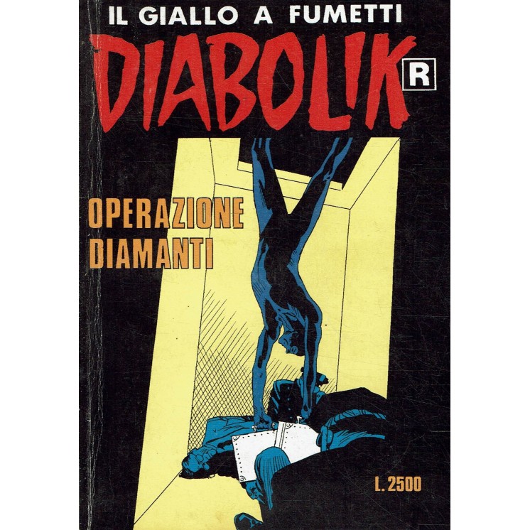 Diabolik R costa bianca n. 443 operazione diamanti ed. Astorina
