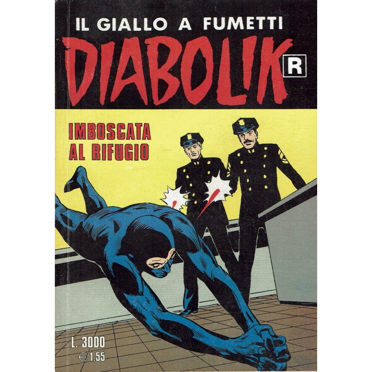 Diabolik R costa bianca n. 486 imboscata al rifugio ed. Astorina