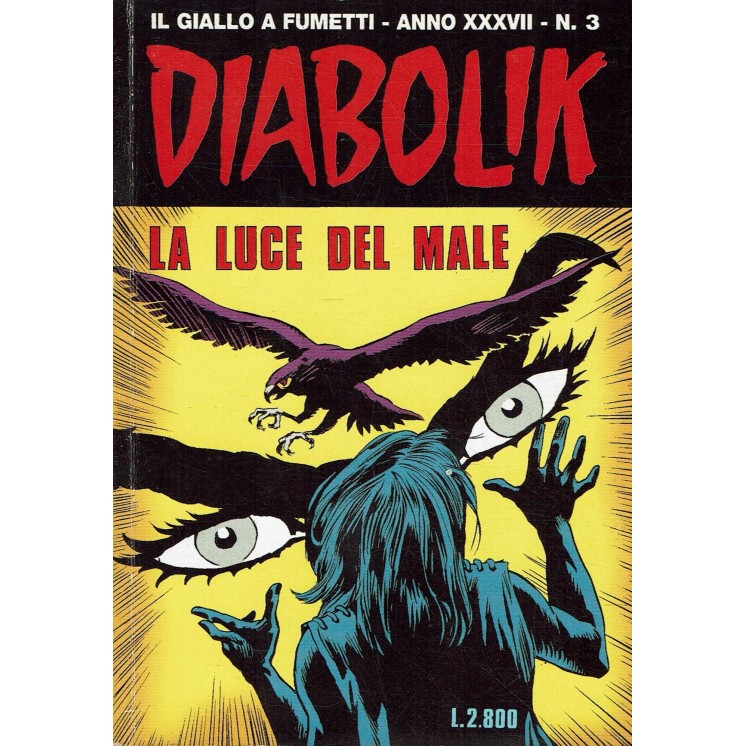 Diabolik Anno XXXVII n. 3 la luce del male ed. Astorina